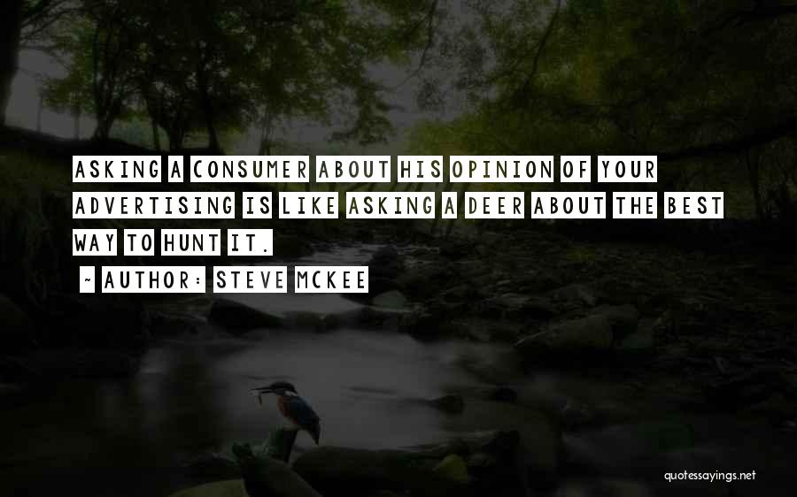 Deer Hunt Quotes By Steve McKee