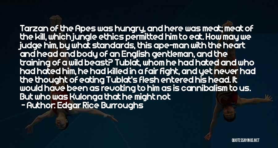 Deer Meat Quotes By Edgar Rice Burroughs