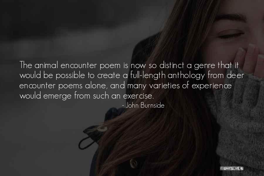 Deer Poems Quotes By John Burnside