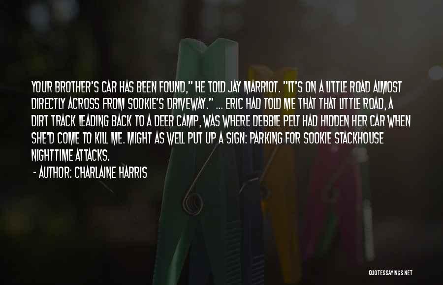 Deer Quotes By Charlaine Harris