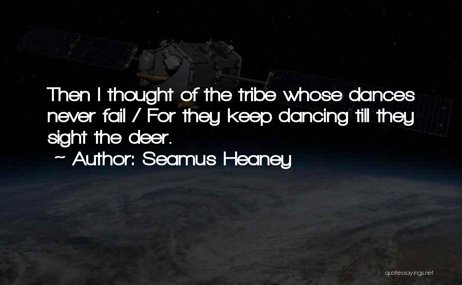 Deer Quotes By Seamus Heaney