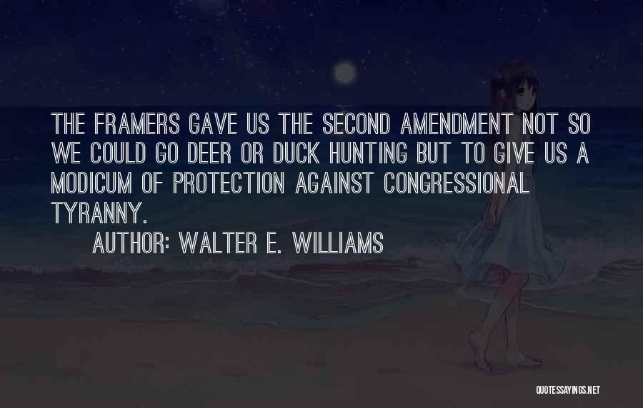 Deer Quotes By Walter E. Williams