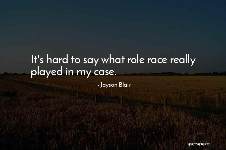 Deerlick Quotes By Jayson Blair Deerlick Quotes By Jayson Blair