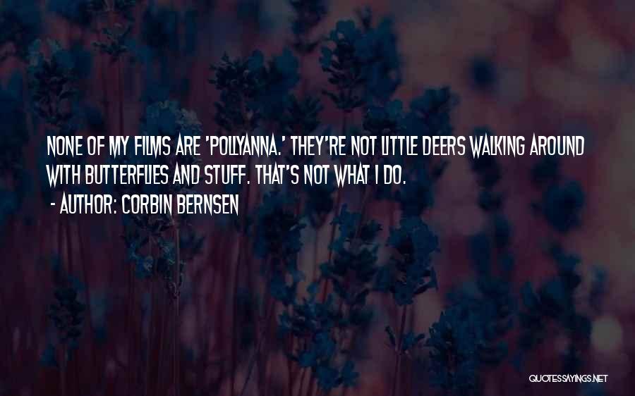 Deers Quotes By Corbin Bernsen