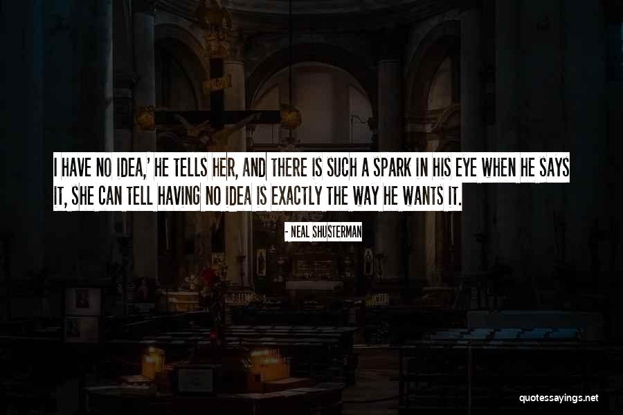 Deerskin Trading Quotes By Neal Shusterman Deerskin Trading Quotes By Neal Shusterman