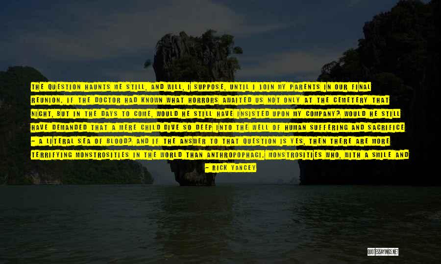 Deescalate Autistic Outburst Quotes By Rick Yancey Deescalate Autistic Outburst Quotes By Rick Yancey