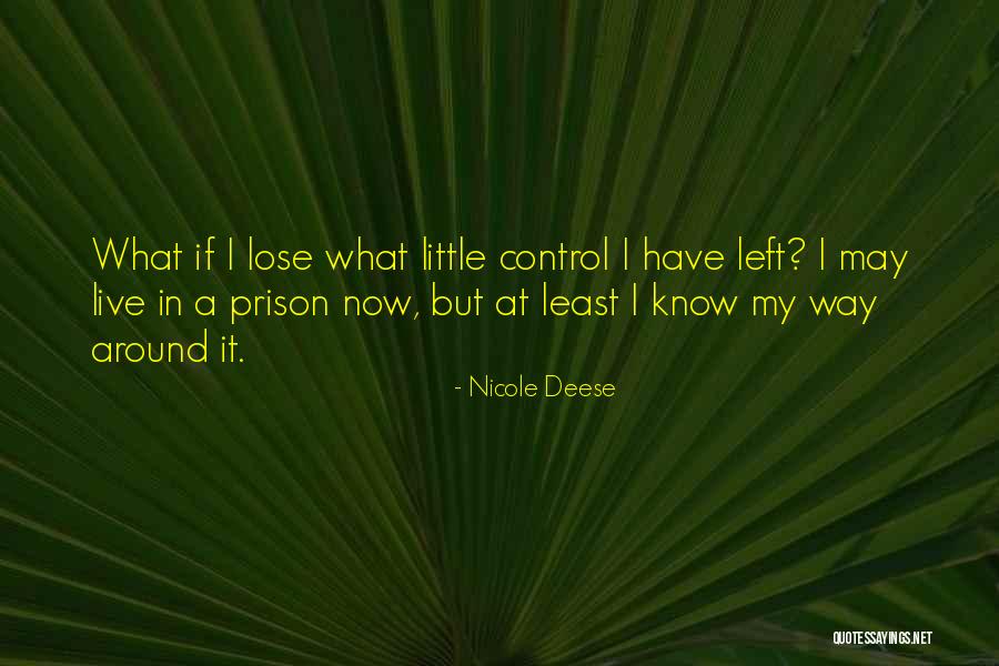 Deese Quotes By Nicole Deese Deese Quotes By Nicole Deese