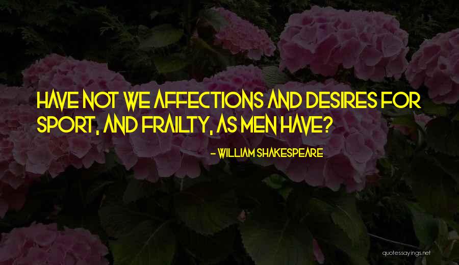 Deewani Song Quotes By William Shakespeare Deewani Song Quotes By William Shakespeare