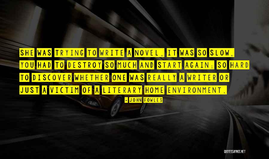 Deez Quotes By John Fowles Deez Quotes By John Fowles