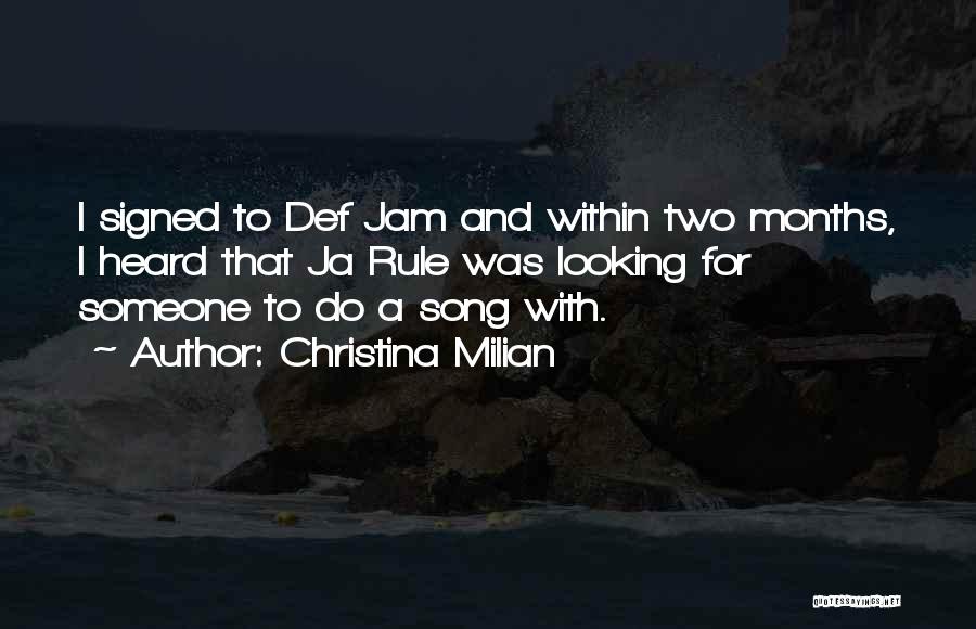 Def Jam Quotes By Christina Milian