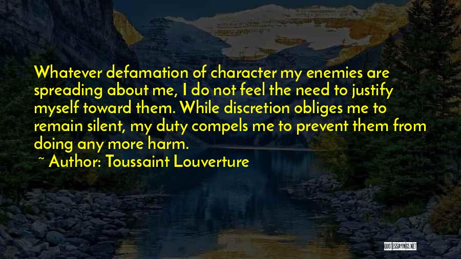 Defamation Quotes By Toussaint Louverture