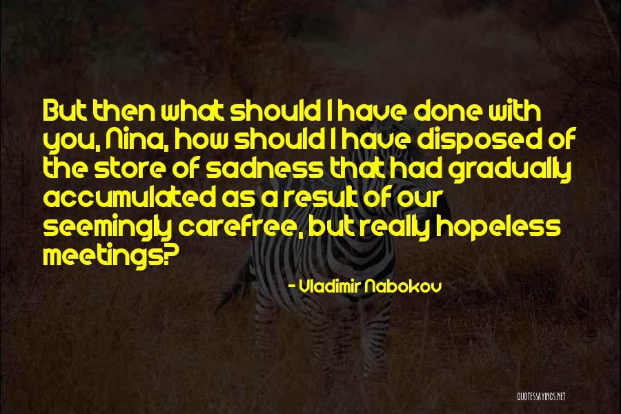 Defanged Destroyer Quotes By Vladimir Nabokov Defanged Destroyer Quotes By Vladimir Nabokov