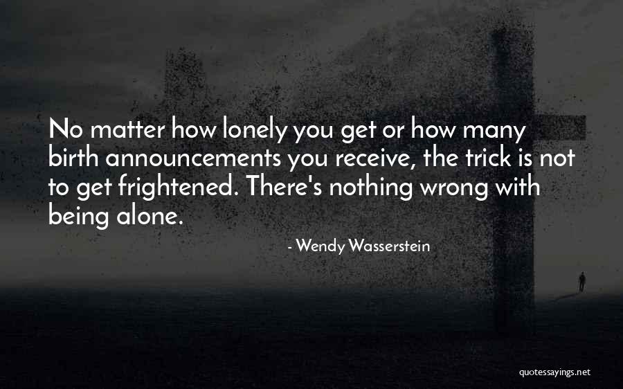 Defanged Tarantula Quotes By Wendy Wasserstein Defanged Tarantula Quotes By Wendy Wasserstein