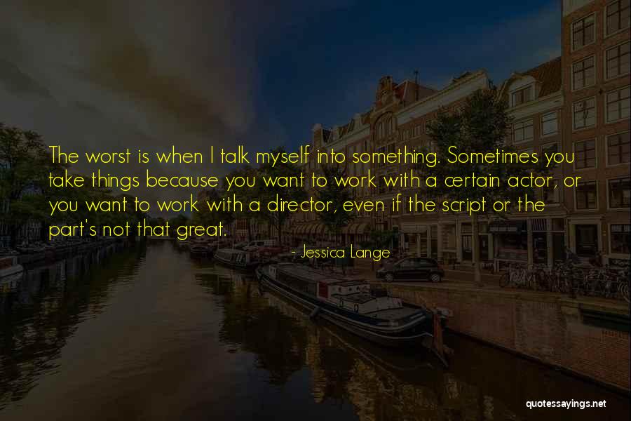 Defango Quotes By Jessica Lange Defango Quotes By Jessica Lange