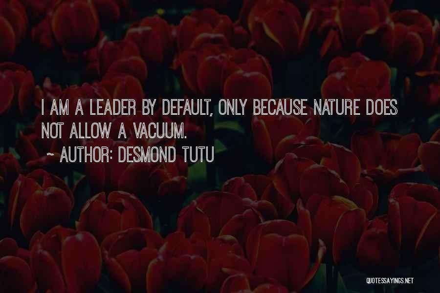 Default Quotes By Desmond Tutu
