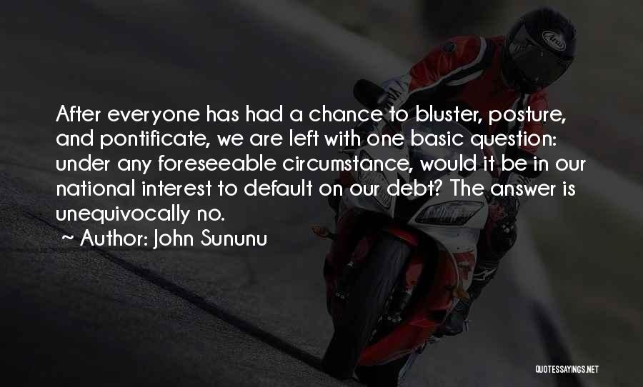 Default Quotes By John Sununu