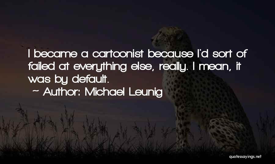 Default Quotes By Michael Leunig