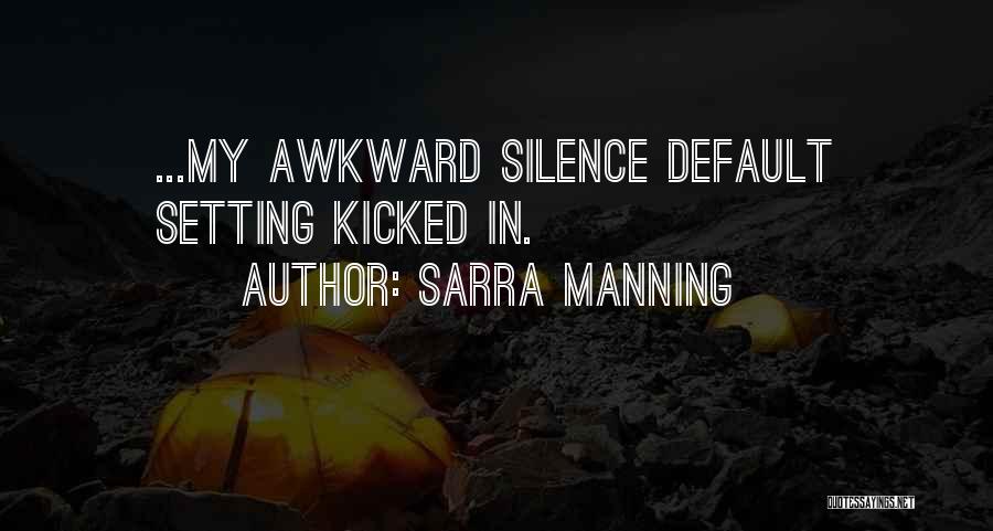 Default Setting Quotes By Sarra Manning