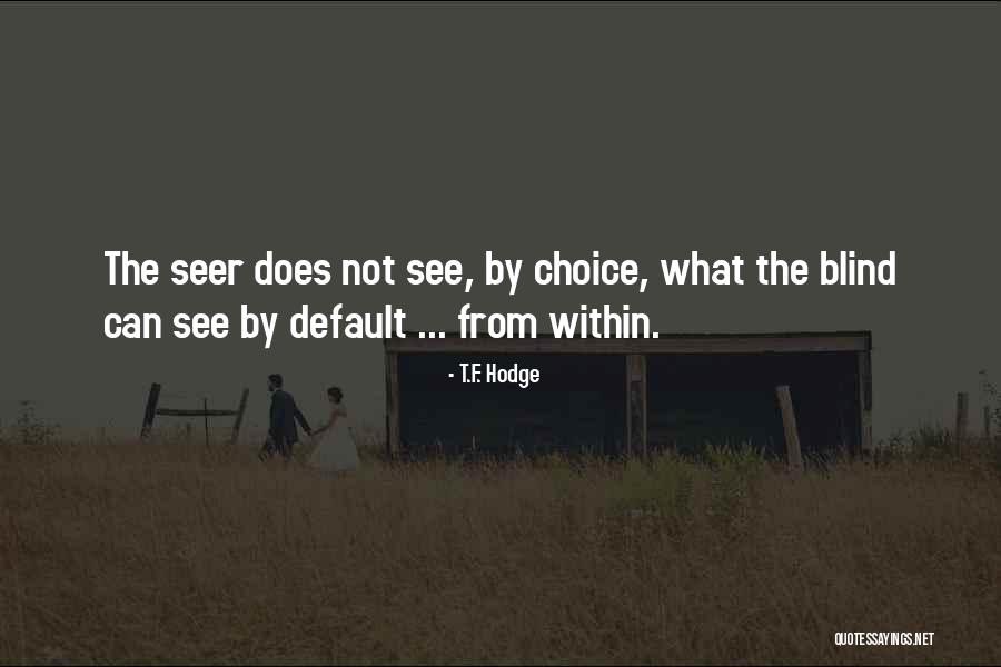 Default What Does Default Quotes By T.F. Hodge