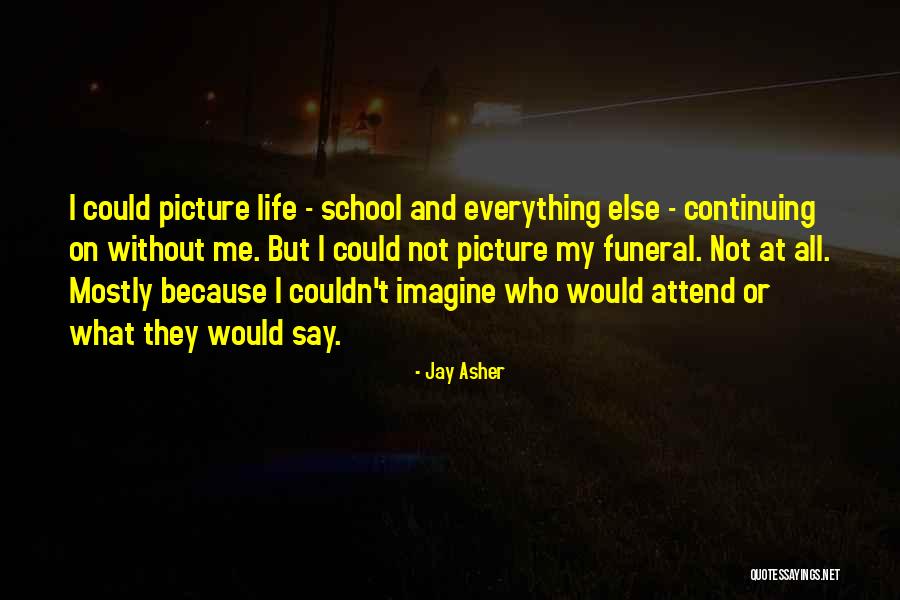 Defaults On My Mind Quotes By Jay Asher Defaults On My Mind Quotes By Jay Asher