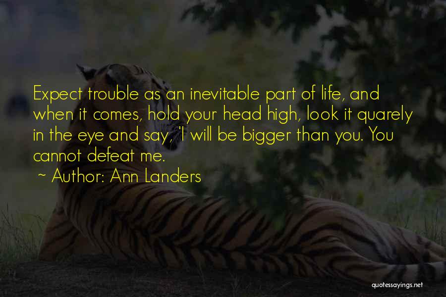 Defeat And Courage Quotes By Ann Landers