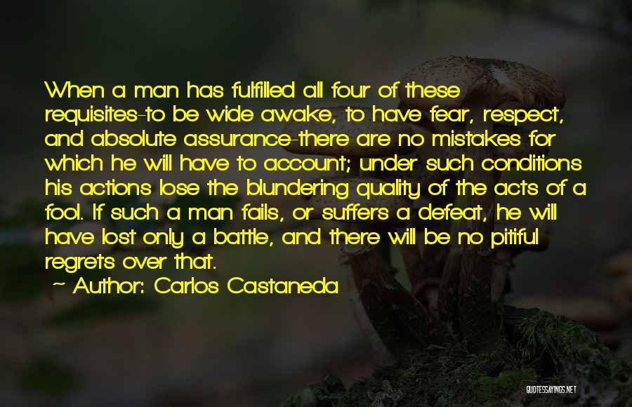 Defeat And Courage Quotes By Carlos Castaneda