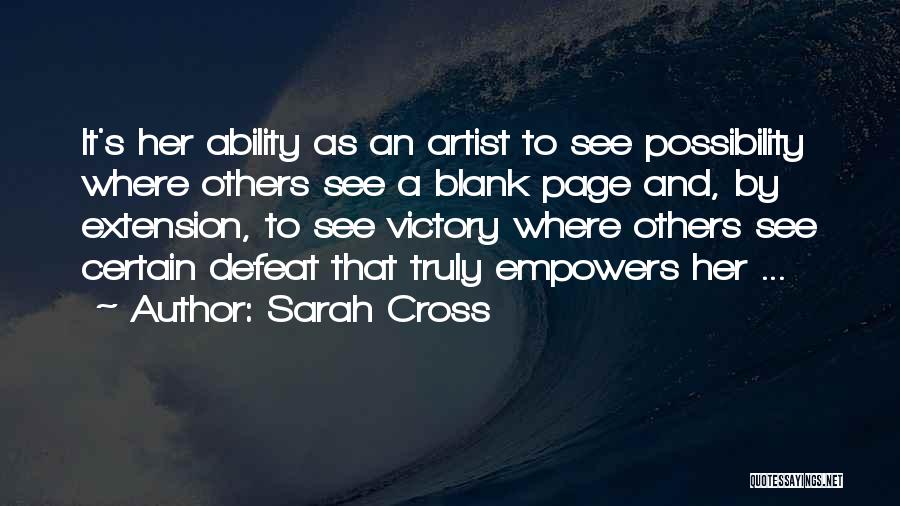 Defeat And Courage Quotes By Sarah Cross