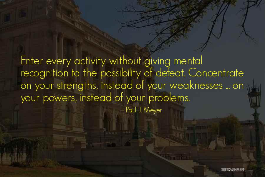 Defeat And Giving Up Quotes By Paul J. Meyer Defeat And Giving Up Quotes By Paul J. Meyer
