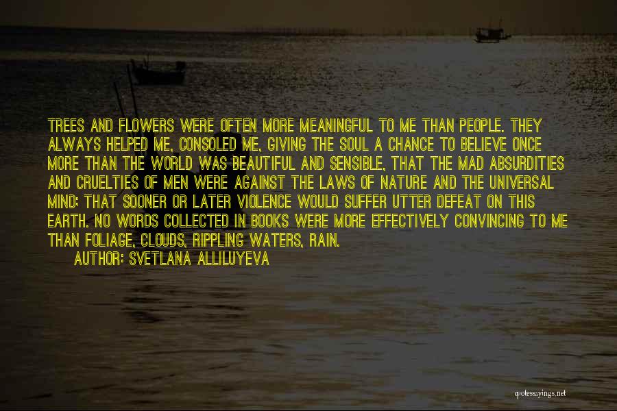 Defeat And Giving Up Quotes By Svetlana Alliluyeva