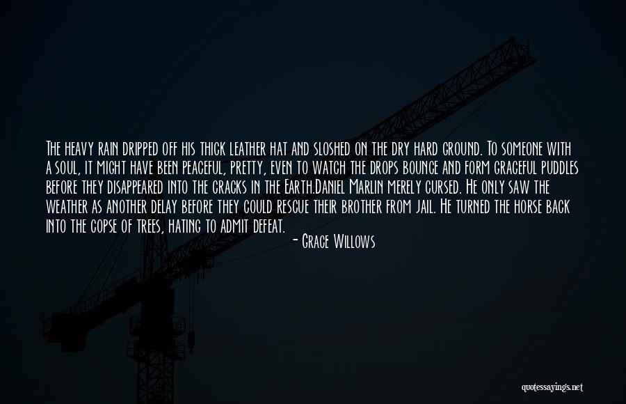 Defeat In Love Quotes By Grace Willows Defeat In Love Quotes By Grace Willows