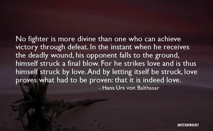 Defeat In Love Quotes By Hans Urs Von Balthasar Defeat In Love Quotes By Hans Urs Von Balthasar