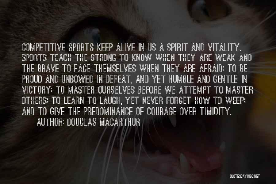 Defeat In Sports Quotes By Douglas MacArthur