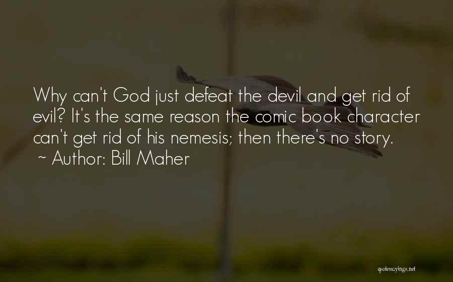 Defeat Quotes By Bill Maher