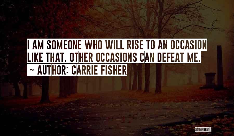 Defeat Quotes By Carrie Fisher