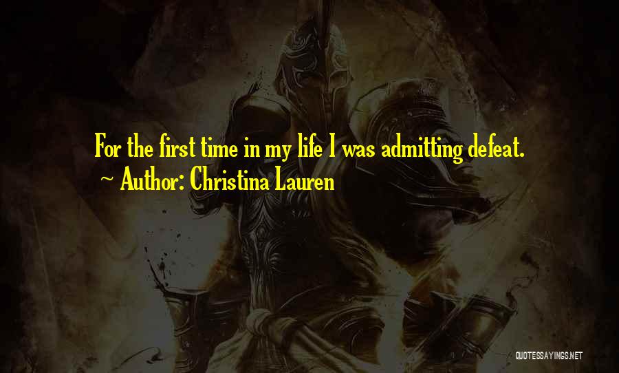 Defeat Quotes By Christina Lauren