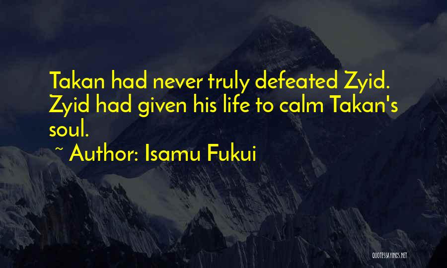 Defeat Quotes By Isamu Fukui