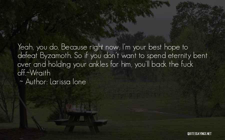 Defeat Quotes By Larissa Ione