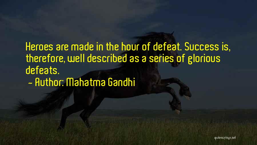 Defeat Quotes By Mahatma Gandhi