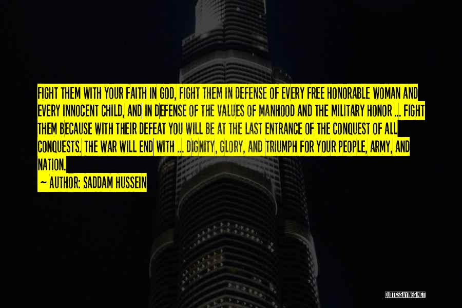 Defeat Quotes By Saddam Hussein