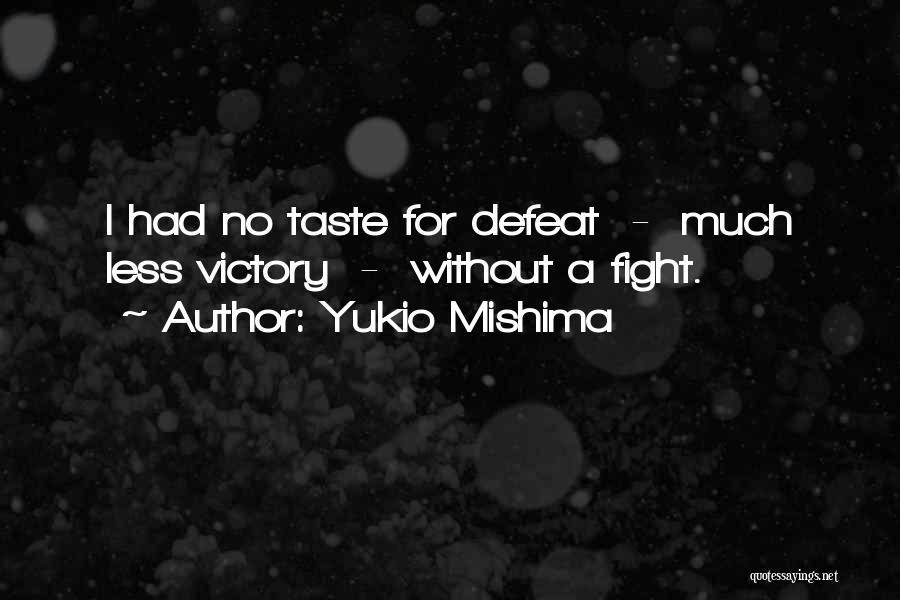 Defeat Quotes By Yukio Mishima