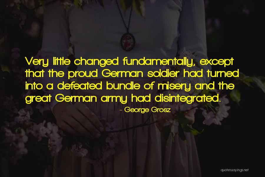 Defeated Army Quotes By George Grosz Defeated Army Quotes By George Grosz