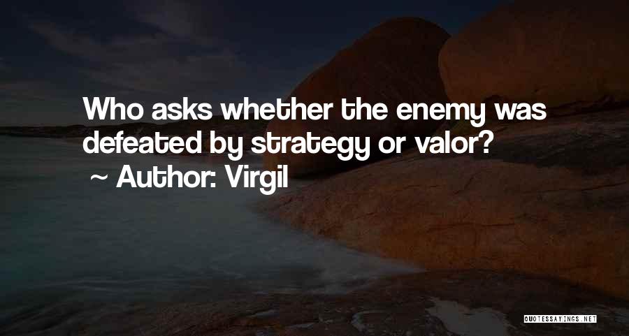 Defeated Enemy Quotes By Virgil