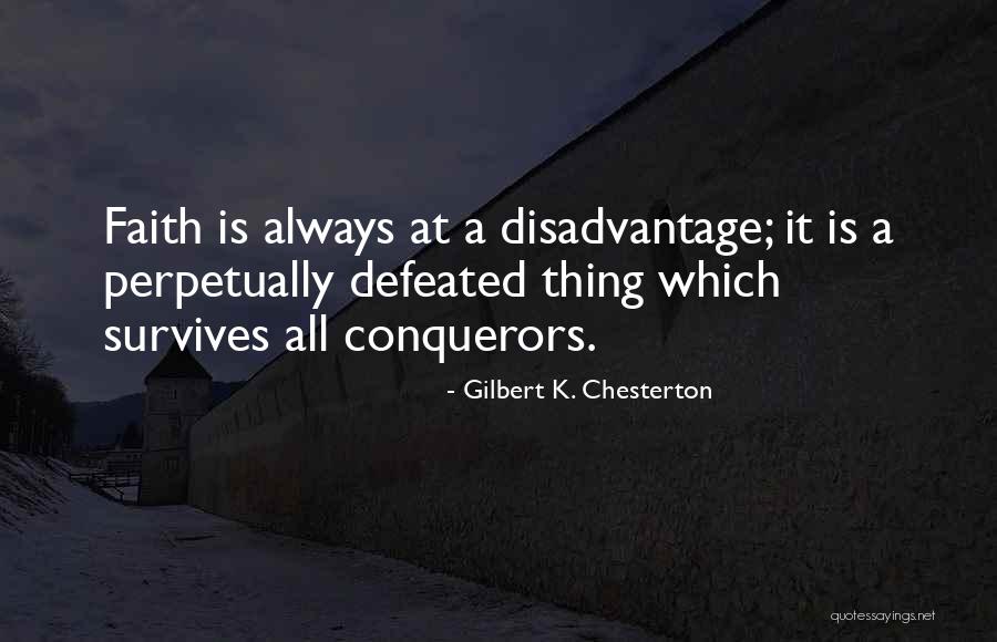 Defeated Quotes By Gilbert K. Chesterton