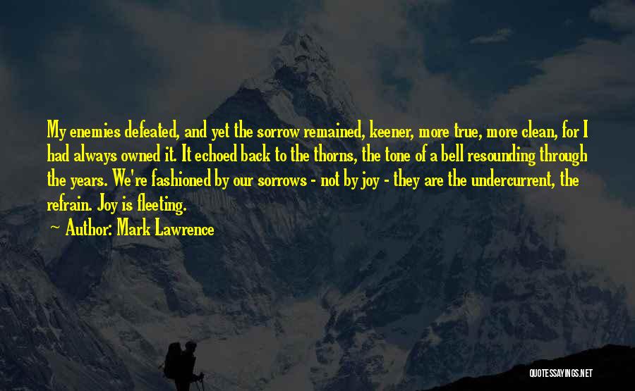Defeated Quotes By Mark Lawrence