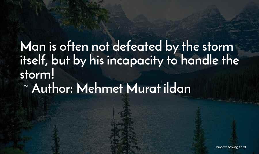 Defeated Quotes By Mehmet Murat Ildan