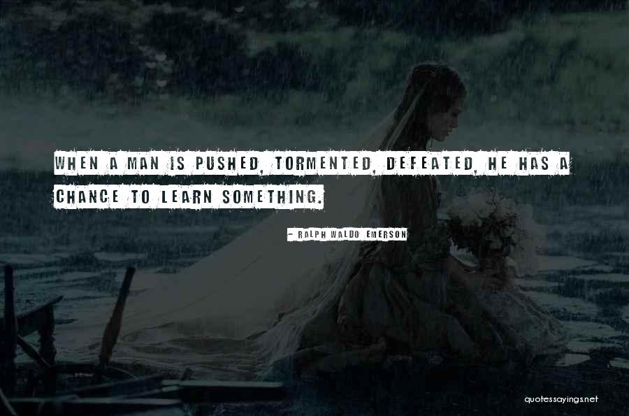 Defeated Quotes By Ralph Waldo Emerson Defeated Quotes By Ralph Waldo Emerson