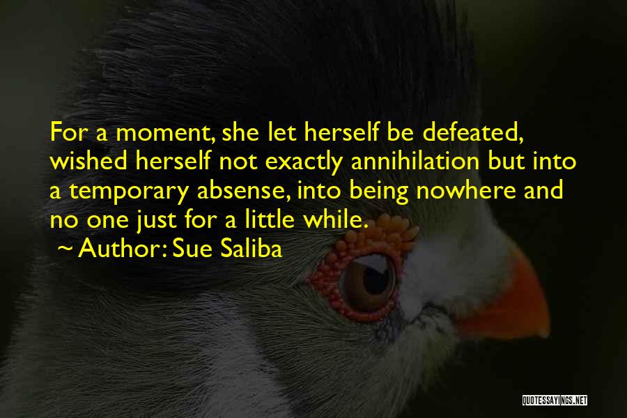 Defeated Quotes By Sue Saliba