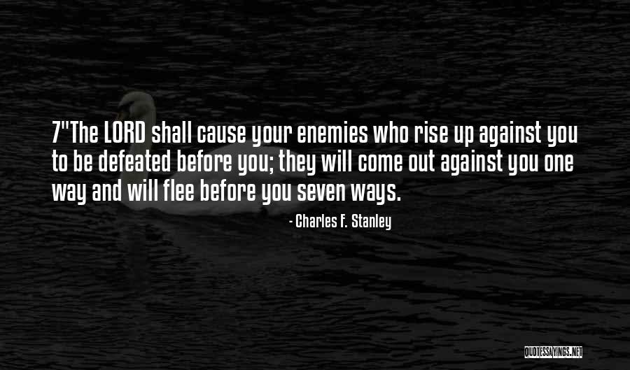Defeated You Quotes By Charles F. Stanley Defeated You Quotes By Charles F. Stanley