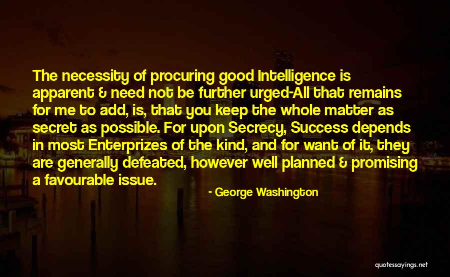 Defeated You Quotes By George Washington Defeated You Quotes By George Washington