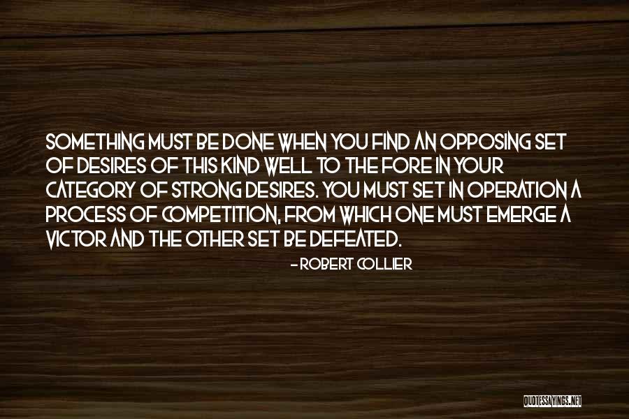 Defeated You Quotes By Robert Collier Defeated You Quotes By Robert Collier